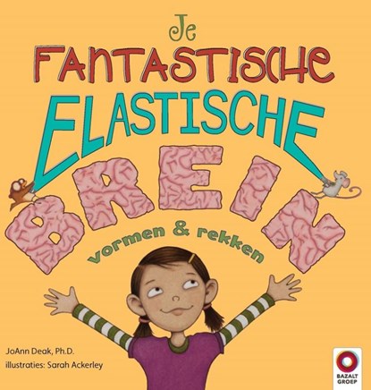 Je fantastische elastische brein, JoAnn Deak - Gebonden - 9789461182326