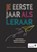 Je eerste jaar als leraar, Todd Whitaker ; Madeline Whitaker ; Katherine Whitaker - Gebonden - 9789461182371