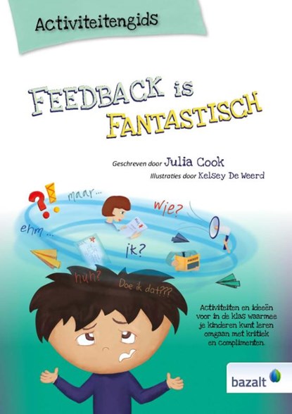 Feedback is fantastisch- activiteitengids, Julia Cook - Paperback - 9789461182500