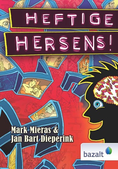 Heftige Hersens!, Mark Mieras ; Jan Bart Dieperink - Paperback - 9789461182593