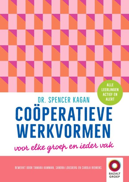 Coöperatieve werkvormen, Spencer Kagan - Paperback - 9789461182821