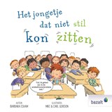Het jongetje dat niet stil kon zitten - Barbara Esham - 9789461182944