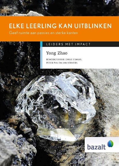 Elke leerling kan uitblinken, Yong Zhao - Gebonden - 9789461182975