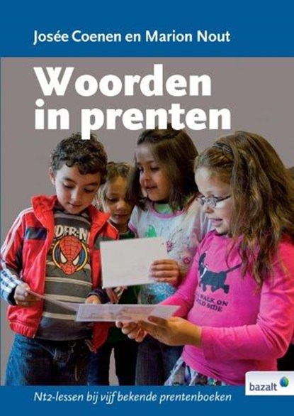 Woorden in prenten, Josée Coenen ; Marion Nout - Paperback - 9789461183002