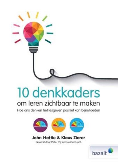 10 denkkaders om leren zichtbaar te maken, John Hattie ; Klaus Zierer - Gebonden - 9789461183033