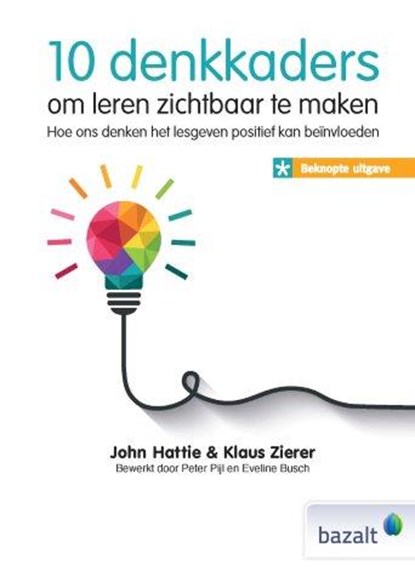 10 denkkaders om leren zichtbaar te maken - beknopte uitgave, John Hattie ; Klaus Zierer - Gebonden - 9789461183040