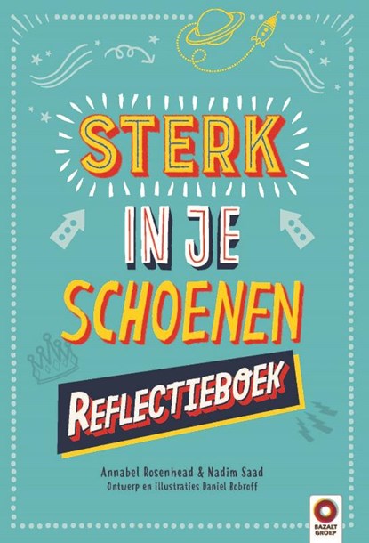 Sterk in je schoenen – Reflectieboek, Nadim Saad ; Annabel Rosenhead - Paperback - 9789461183286