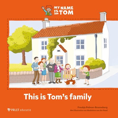 This is Tom's family, Froukje Polman-Bronneberg - Gebonden - 9789461202673