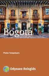 Bogotá - Phebe Tempelaars - 9789461230447