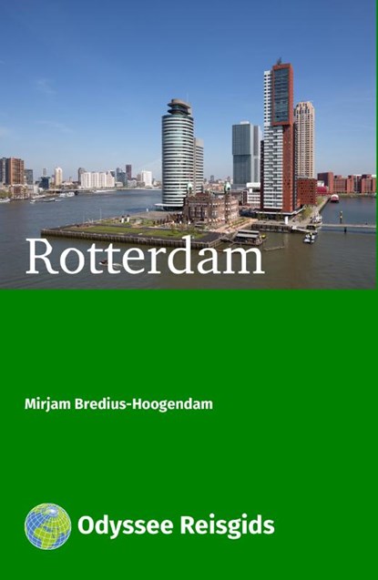 Rotterdam, Mirjam Bredius-Hoogendam - Paperback - 9789461230461