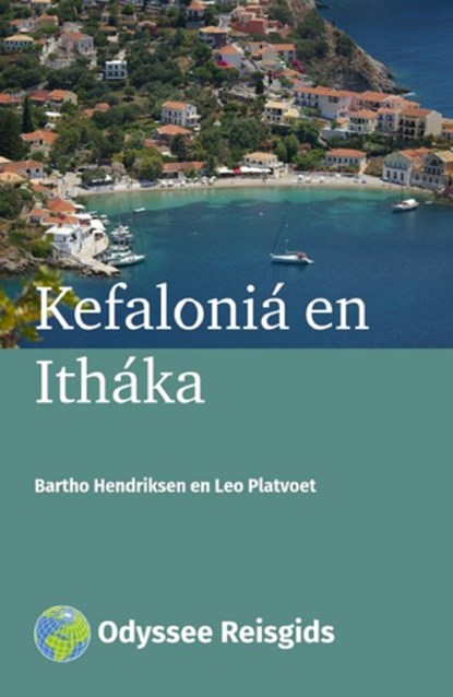 Kafaloniá en Itháka, Bartho Hendriksen ; Leo Paltvoet - Ebook - 9789461230768