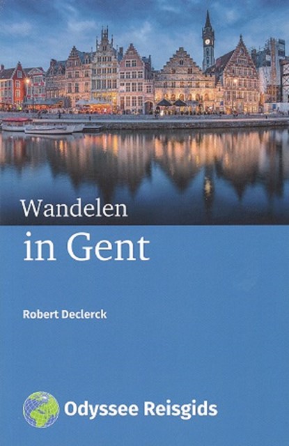 Wandelen in Gent, Robert Declerck - Ebook - 9789461230898