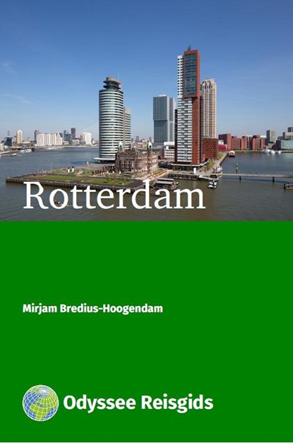 Rotterdam, Mirjam Bredius-Hoogendam - Ebook - 9789461231246