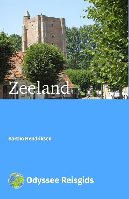 Zeeland, Bartho Hendriksen - Paperback - 9789461231253