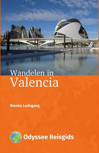 Wandelen in Valencia, Nienke Ledegang - Ebook - 9789461231604