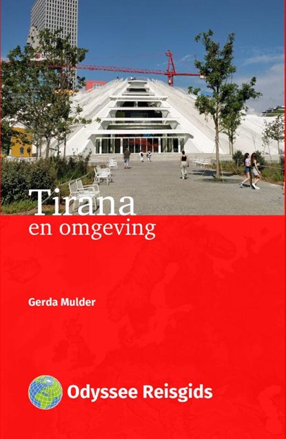 Tirana en omgeving, Gerda Mulder - Paperback - 9789461231734