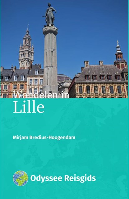 Wandelen in Lille, Mirjam Bredius-Hoogendam - Paperback - 9789461231796