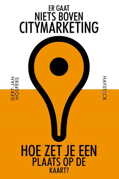 Er gaat niets boven citymarketing, Gert-Jan Hospers - Gebonden - 9789461260154