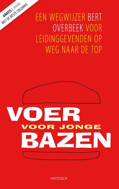 Voer voor jonge bazen, Bert Overbeek - Paperback - 9789461260215