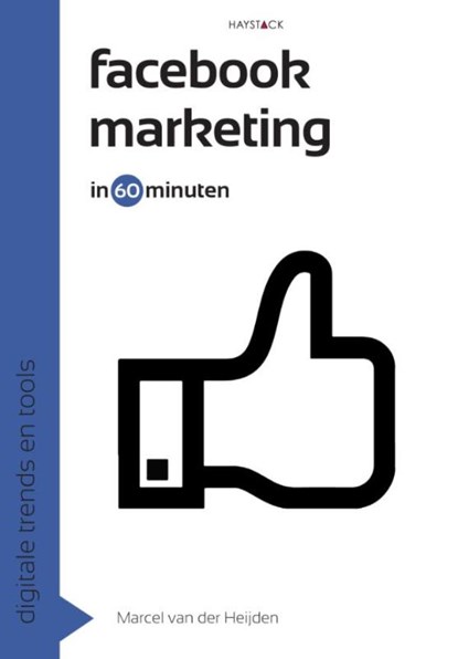 Facebookmarketing in 60 minuten, Marcel van der Heijden - Ebook - 9789461260970