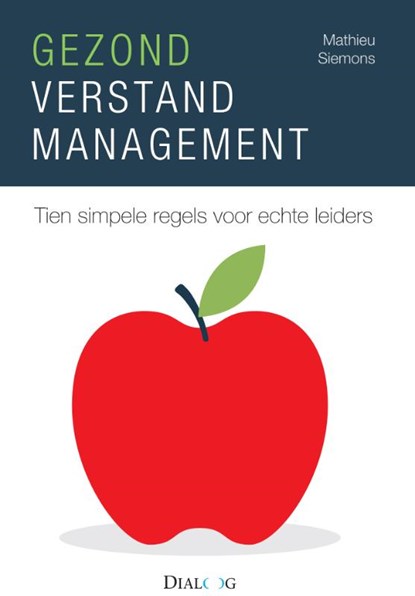 Gezond verstand management, Mathieu Siemons - Paperback - 9789461261281