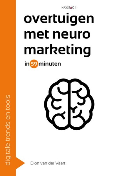 Overtuigen met neuromarketing in 59 minuten, Dion van der Vaart - Paperback - 9789461262233