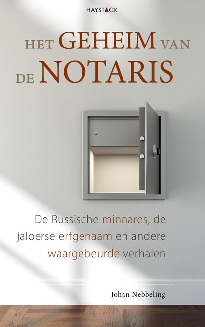 Het geheim van de notaris, Johan Nebbeling - Ebook EPUB - 9789461262257