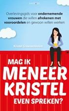 Mag ik meneer Kristel even spreken? | Kristel Groenenboom | 