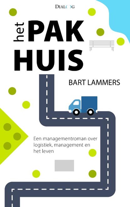 Het pakhuis, Bart Lammers - Paperback - 9789461262516