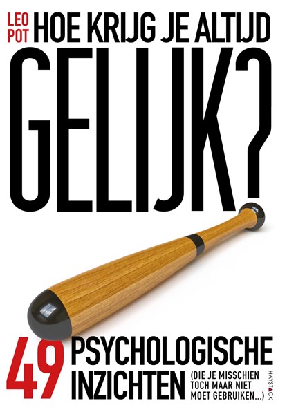 Hoe krijg je altijd gelijk?, Leo Pot - Ebook EPUB - 9789461262523