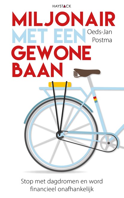 Miljonair met een gewone baan, Oeds-Jan Postma - Ebook EPUB - 9789461262547