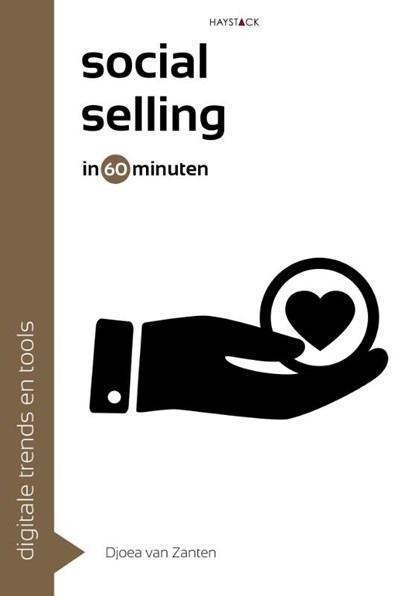 Social selling in 60 minuten, Djoea van Zanten - Paperback - 9789461262721