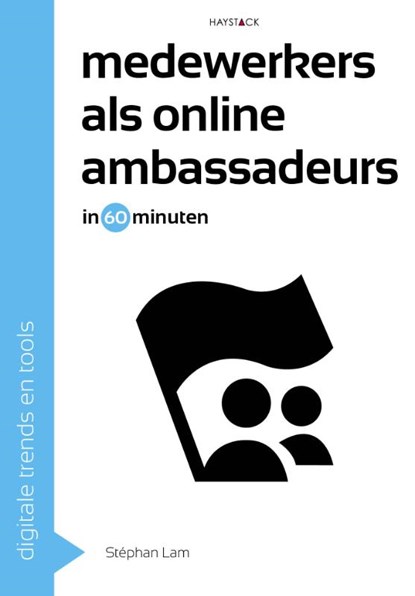 Medewerkers als online ambassadeurs in 60 minuten, Stéphan Lam - Paperback - 9789461262745