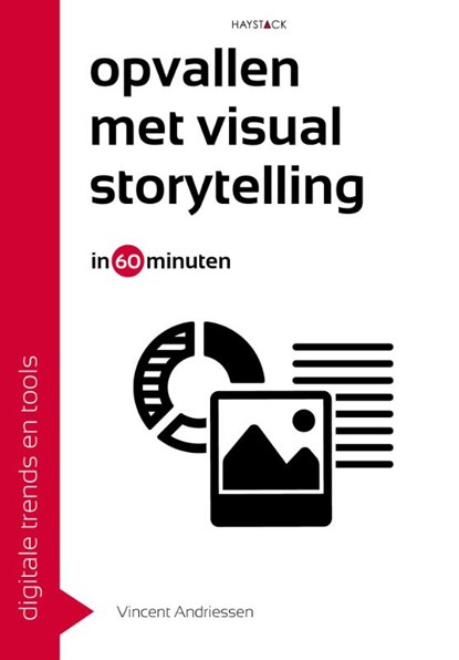 Opvallen met visual storytelling in 60 minuten, Vincent Andriessen - Paperback - 9789461263346