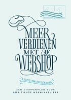 Meer verdienen met je webshop | Astrid van Kollenburg | 