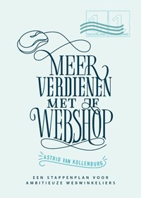 Meer verdienen met je webshop | Astrid van Kollenburg | 