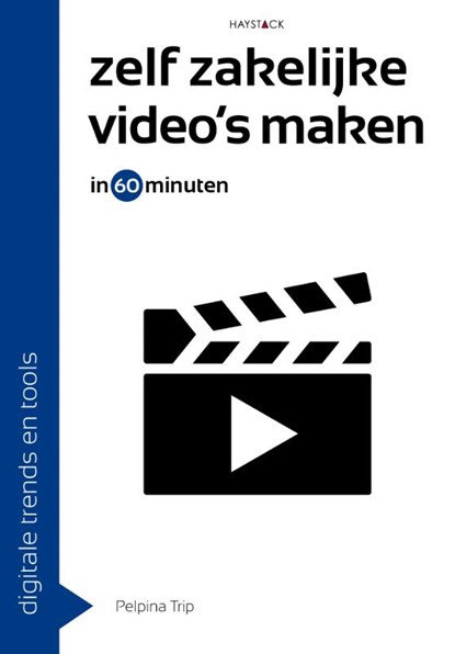 Zelf zakelijke video's maken in 60 minuten, Pelpina Trip - Paperback - 9789461263650