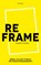 Reframe, Marieke Hendrix - Paperback - 9789461263841
