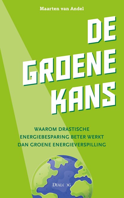 De groene kans, Maarten van Andel - Ebook EPUB - 9789461264190