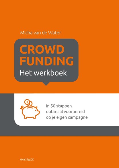 Crowdfunding, Micha van de Water - Ebook - 9789461264749