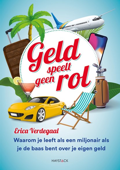 Geld speelt geen rol, Erica Verdegaal - Ebook - 9789461265821