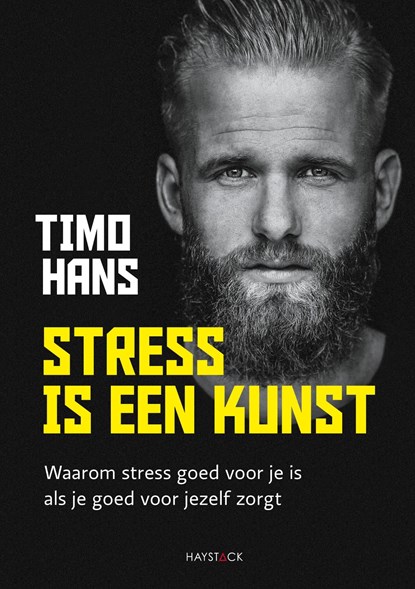 Stress is een kunst, Timo Hans - Ebook - 9789461266163