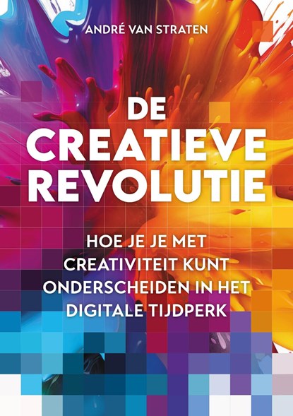 De creatieve revolutie, André van Straten - Ebook - 9789461266255