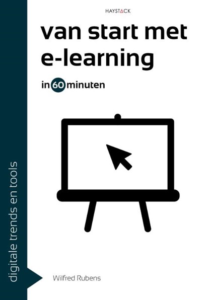 Van start met e-learning in 60 minuten, Wilfred Rubens - Paperback - 9789461266279