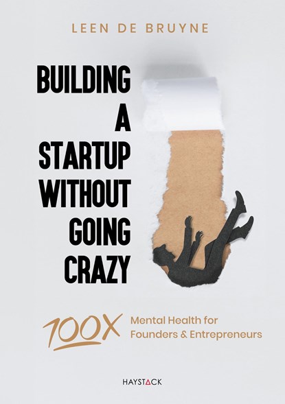 Building a Startup Without Going Crazy, Leen de Bruyne - Ebook - 9789461266446