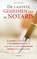 De laatste geheimen van de notaris, Johan Nebbeling - Paperback - 9789461266484