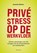 Privéstress op de werkvloer, Annemie Webers - Paperback - 9789461266590
