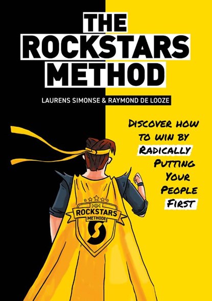The Rockstars Method, Laurens Simonse ; Raymond de Looze - Paperback - 9789461266736