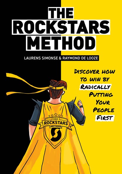 The Rockstars Method, Laurens Simonse ; Raymond de Looze - Ebook - 9789461266781