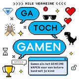 Ga toch gamen - Nils Vermeire - 9789461266828
